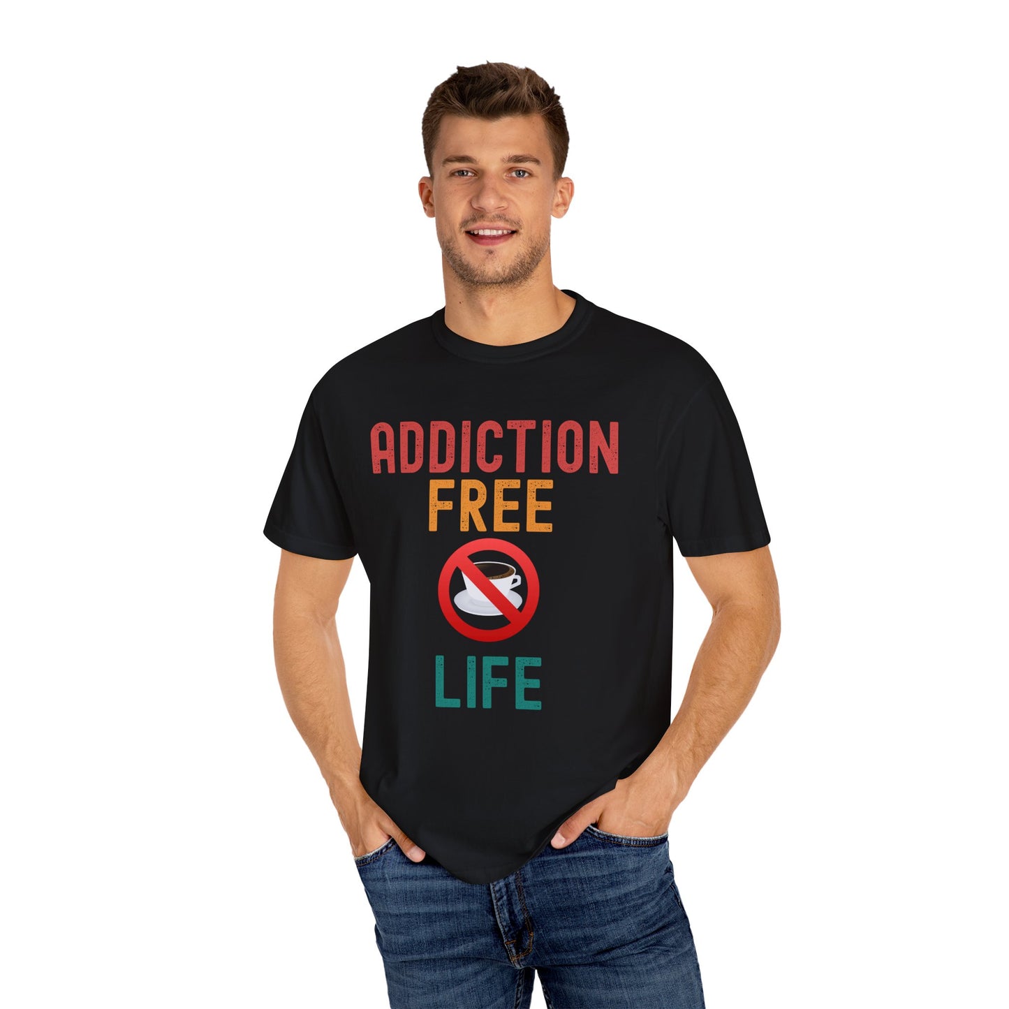 Addiction Free Life Unisex Garment-Dyed T-Shirt