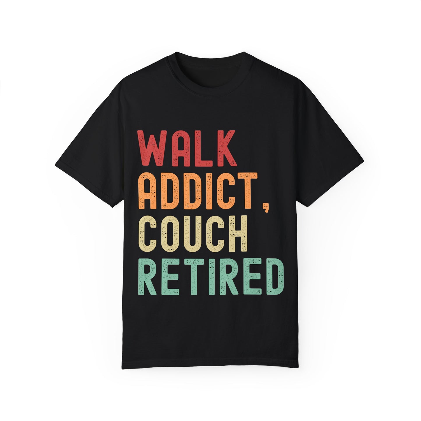 Couch Retired T-Shirt - Walk Addict Design